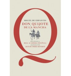 Don Quijote de la Mancha (ed. escolar de Arturo Pérez-Reverte)